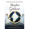 Shades of Grace: Exploring the Revelation of Christ in Paul's Letter to the Romans - Paperback