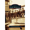 Fort Morgan - Hardcover