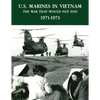 U.S. Marines in Vietnam: The War That Would Not End - 1971-1973 - Paperback