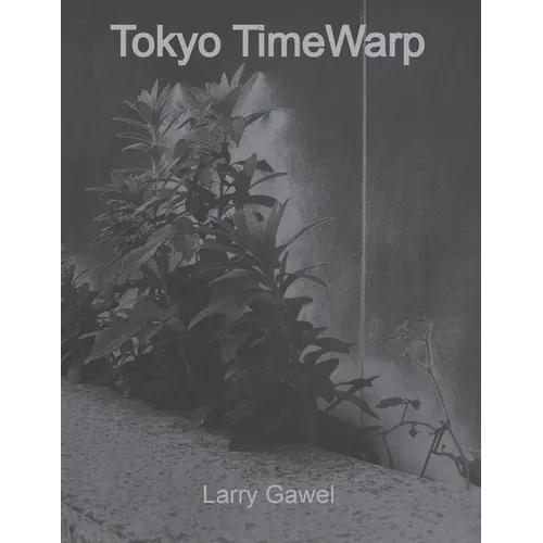Tokyo TimeWarp - Paperback
