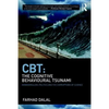 Cbt: The Cognitive Behavioural Tsunami: Managerialism, Politics and the Corruptions of Science - Paperback