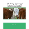 The History, Progress and Comparative Merits of the Hereford Breed of Cattle - Paperback