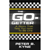 The Go-Getter: A Story That Tells You How to Be One - Paperback