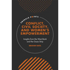 Conflict, Civil Society, and Women's Empowerment: Insights from the West Bank and the Gaza Strip - Hardcover