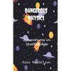 Dangerous Physics: Adventures in Sputteridge - Paperback