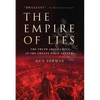 The Empire of Lies: The Truth about China in the Twenty-First Century - Paperback