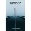 Untold Secrets from My Past - Paperback