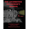 The Locomotive Engineman's Manual - Hardcover