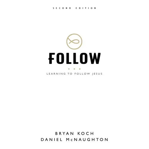 Follow: Learning to Follow Jesus - Paperback