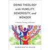 Doing Theology with Humility, Generosity, and Wonder: A Christian Theology of Pluralism - Paperback