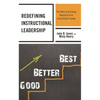 Redefining Instructional Leadership: The Skills and Energy Required of an Instructional Leader - Paperback