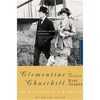 Clementine Churchill: The Biography of a Marriage - Paperback