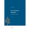 Jesus and Purity Halakhah: Was Jesus Indifferent to Impurity? - Paperback