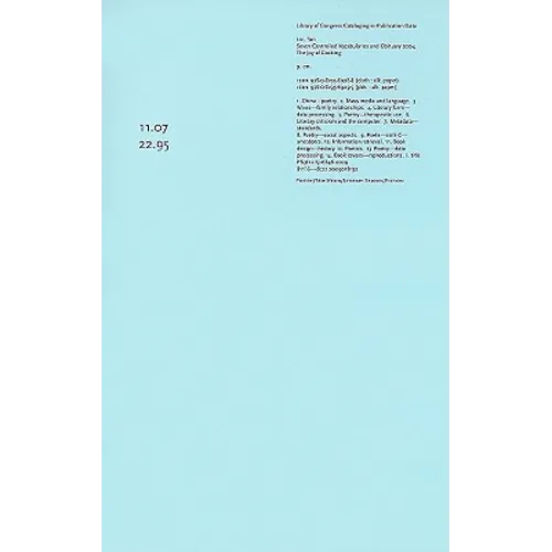 Seven Controlled Vocabularies and Obituary 2004. the Joy of Cooking: [Airport Novel Musical Poem Painting Film Photo Hallucination Landscape] - Paperback