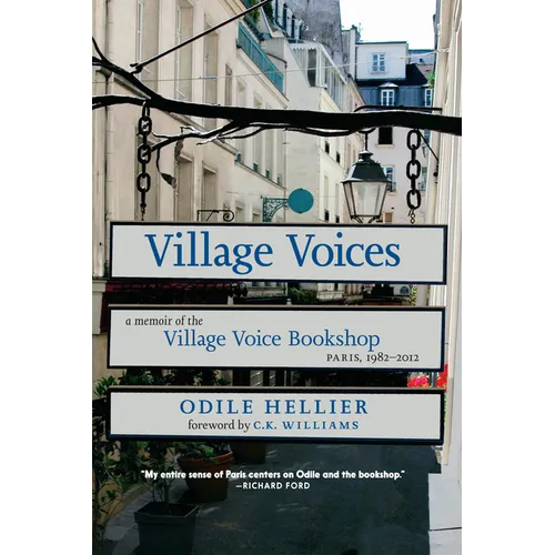 Village Voices: A Memoir of the Village Voice Bookshop, Paris, 1982-2012 - Paperback