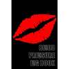 Blood Pressure Log Book: A 6 X 9 Notebook for People with Hypertension. Black Lips. - Paperback