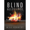 Blind Allegiance - Paperback