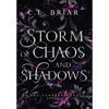 Storm of Chaos and Shadows - Hardcover