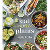 Eat More Plants - Paperback
