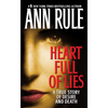 Heart Full of Lies: A True Story of Desire and Death - Mass Market Paperbound