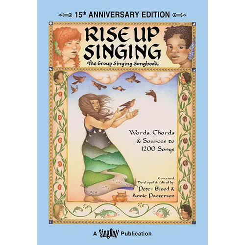 Rise Up Singing: The Group Singing Songbook (15th Anniversary Edition) - Sing Along Book with Tradi - Spiral