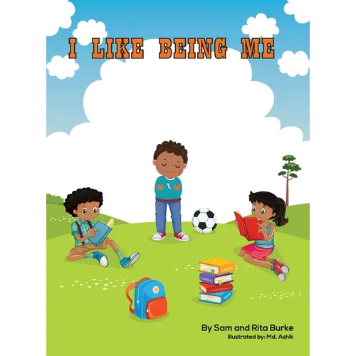 I Like Being Me - Hardcover