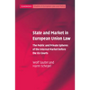 State and Market in European Union Law - Paperback
