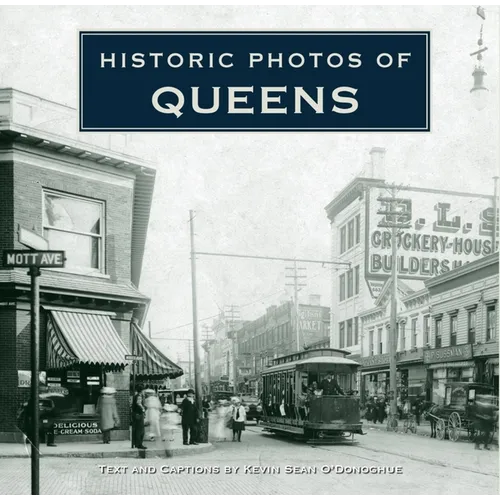 Historic Photos of Queens - Hardcover