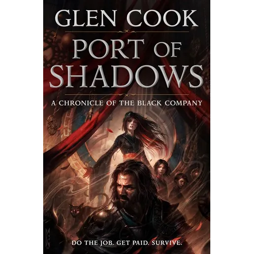 Port of Shadows: A Chronicle of the Black Company - Paperback