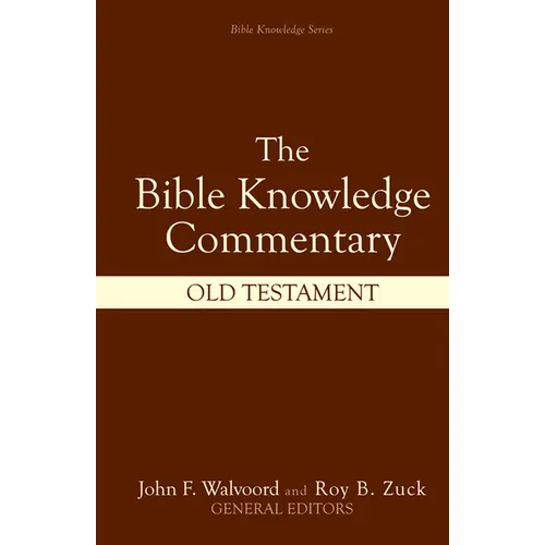 Bible Knowledge Commentary: Old Testament - Hardcover