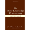 Bible Knowledge Commentary: Old Testament - Hardcover