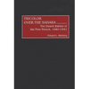 Tricolor Over the Sahara: The Desert Battles of the Free French, 1940-1942 - Hardcover