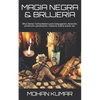 Magia Negra & Brujería: Bhut Damar Tantra-Mantra para Subyugación, Atracción, protección, paralización, matanza, buena suerte, etc. - Paperback