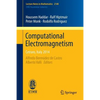 Computational Electromagnetism: Cetraro, Italy 2014 - Paperback