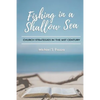 Fishing in a Shallow Sea: Church Strategies for the 21st Century - Paperback