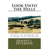 Look Unto the Hills: Stories of Growing Up in Rural East Tennessee - Paperback