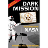 Dark Mission: The Secret History of Nasa, Enlarged and Revised Edition - Paperback
