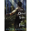 The Other Side of Free - Paperback