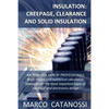 Insulation: Creepage, Clearance and Solid Insulation: AN INTRODUCTION BY PROFESSIONALS Basic theory and numerical calculation exam - Paperback