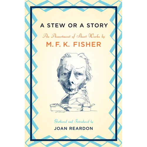 A Stew or a Story: An Assortment of Short Works - Paperback