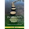 In His Steps: "What would Jesus do?" - Paperback
