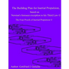 The Building Plan for Inertial Propulsion based on Newton's foreseen exception to his Third Law.: The Four Proofs of Inertial Propulsion. - Paperback