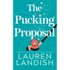 The Pucking Proposal - Paperback