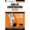 Guía de Conversación Español-Árabe y mini diccionario de 250 palabras - Paperback