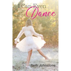 I Can Even Dance - Paperback