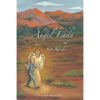 The Angel Lady: "A Journey with My Spiritual Companions" - Paperback