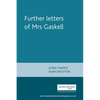 Further Letters of Mrs Gaskell - Paperback