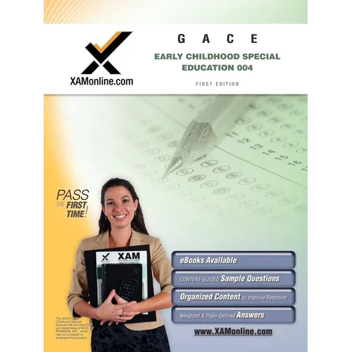 Gace Early Childhood Special Education 004 Teacher Certification Test Prep Study Guide - Paperback