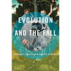 Evolution and the Fall - Paperback