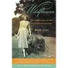 Wildflower: An Extraordinary Life and Mysterious Death in Africa - Paperback
